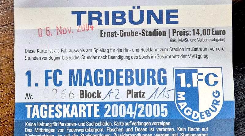 Eintrittskarte Fußballstadion 1. FC Magdeburg Tageskarte 2004/2005, Foto: privat